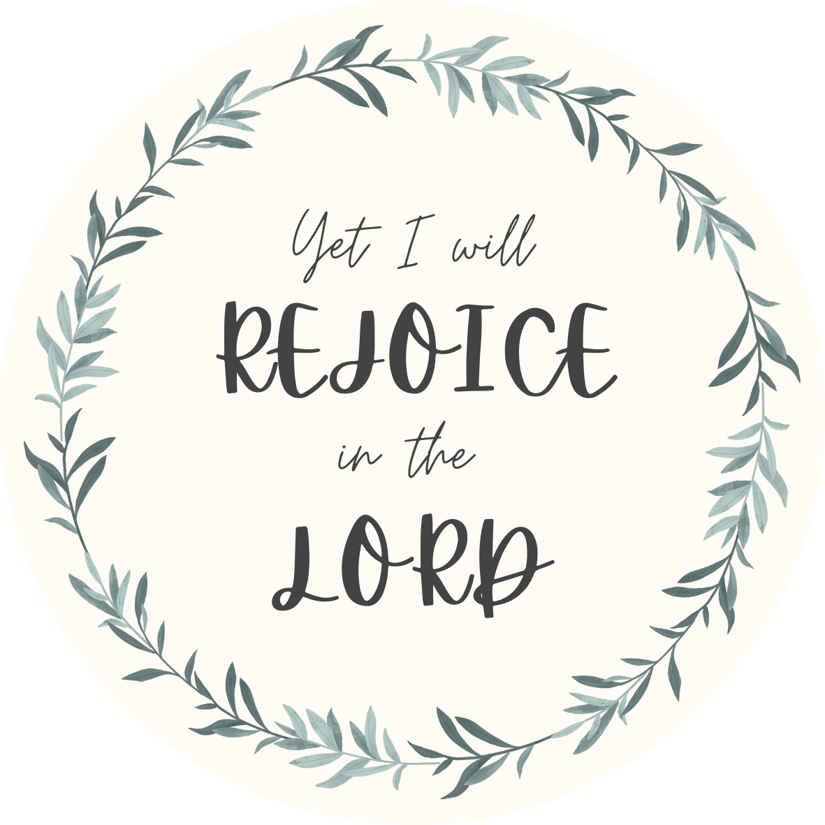 Yet I Will Rejoice Sticker