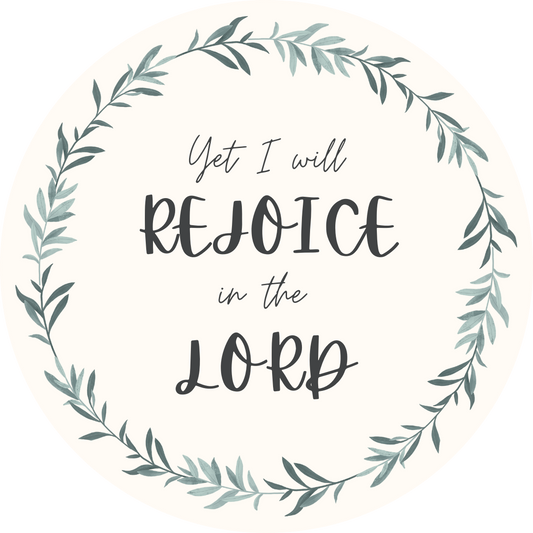 Yet I Will Rejoice Sticker